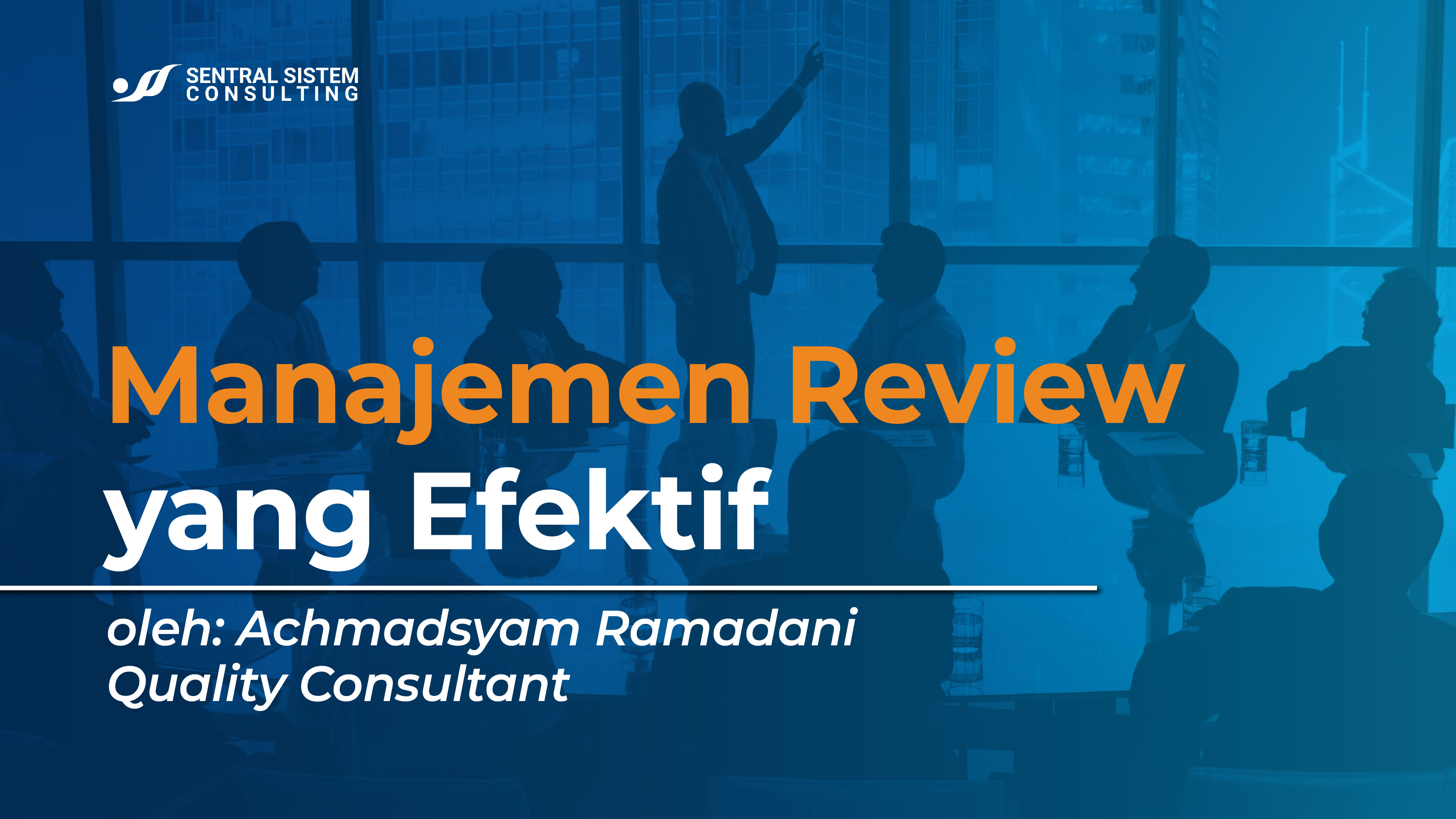 Manajemen Review yang Efektif